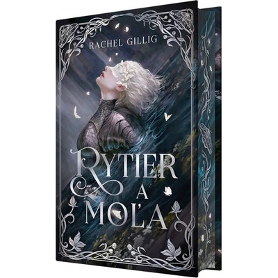 Rytier a Moľa - Rachel Gillig