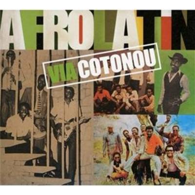V/A - Afro Latin, Via Cotonou CD
