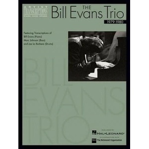 The Bill Evans Trio - 1979-1980: Artist Transcriptions (Piano * Bass * Drums) | Bill Evans (ISBN: 9780634051821)