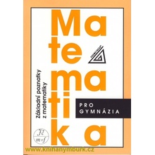 Matematika pro gymnázia - Základní poznatky z matematiky - Bušek I., Calda E.