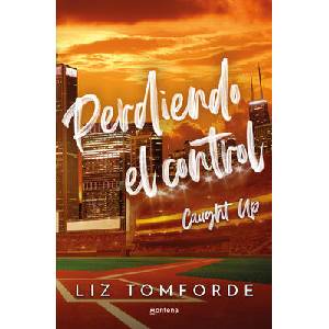 Perdiendo El Control / Caught Up (ISBN: 9788410395954)