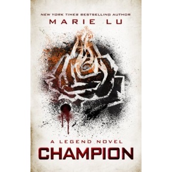 Champion - Legend - Marie Lu