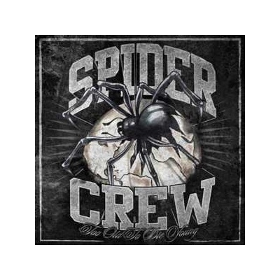 Spider Crew - Too Old To Die Young LP