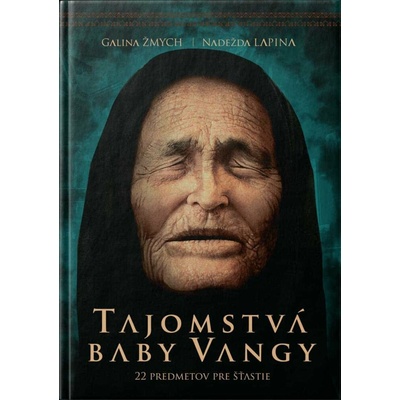 Tajomstvá Baby Vangy - Žmych Galina