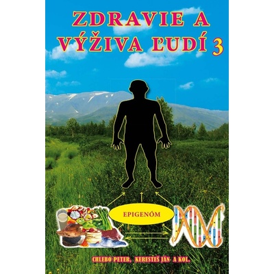 Zdravie a výživa ľudí 3