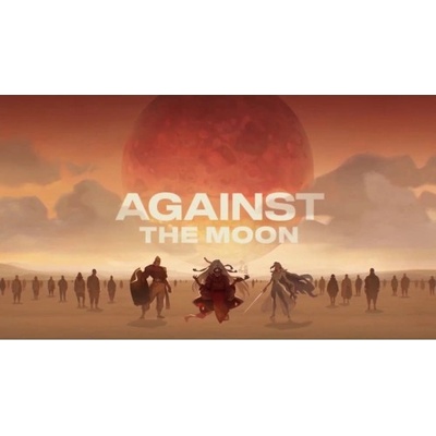 Against The Moon