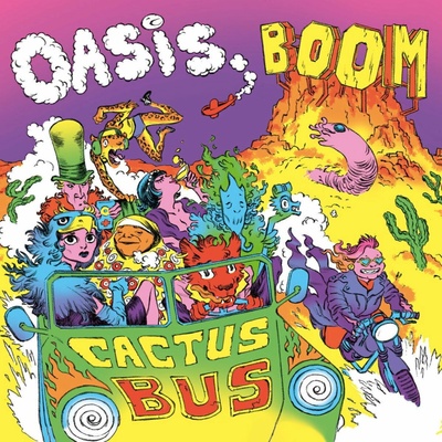 Oasis Boom - Cactus Bus LP
