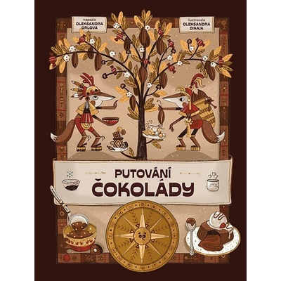 Putování čokolády Jan Kravčík 2025