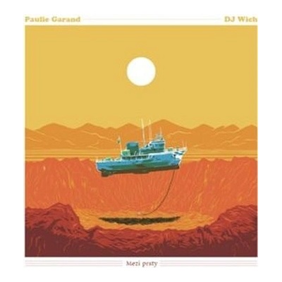 GARAND, PAULIE & DJ WICH - MEZI PRSTY CD