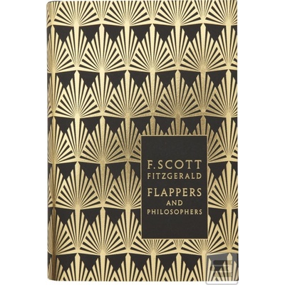 Flappers and Philosophers: The Collected Shor- F. Scott Fitzgerald