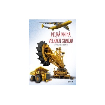 Velká kniha velkých strojů