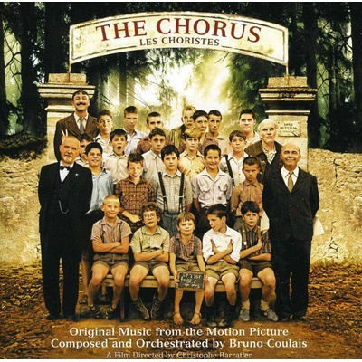 Slavíci v kleci - The Chorus / Les Choristes - OST/Soundtrack – Bruno Coulais