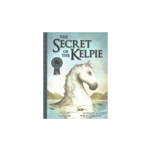 Secret of the Kelpie | Lari Don (2016)