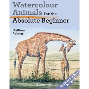 Watercolour Animals for the Absolute Beginner | Palmer, Matthew (ISBN: 9781800920507)