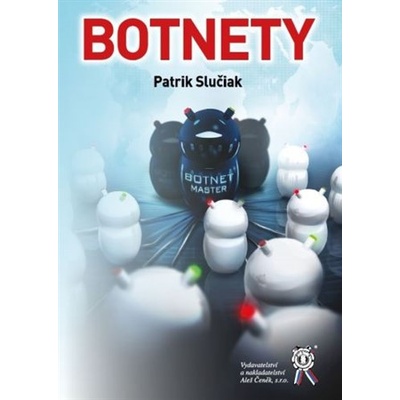 Botnety - Miroslav Máče