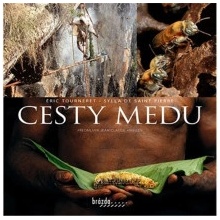 Cesty medu - Éric Tourneret