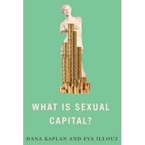 What is Sexual Capital? | Kaplan (ISBN: 9781509552320)