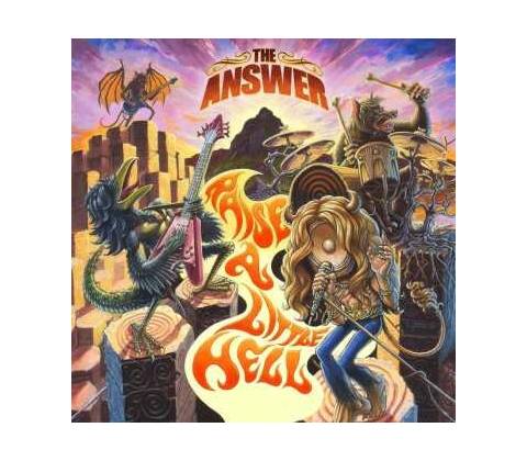 ANSWER THE: RAISE A LITTLE HELL