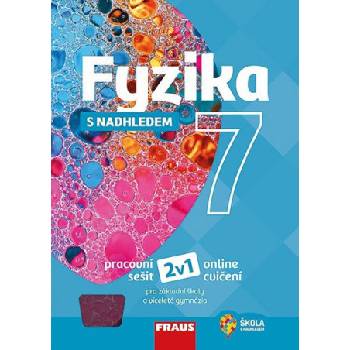 Fyzika 7 s nadhledem pracovní sešit | Miroslav Randa, collegium