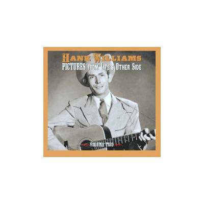 WILLIAMS, HANK - PICTURES FROM LIFE’S OTHER SIDE, VOL. 2 CD