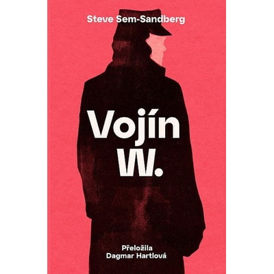 Vojín W. - Steve Sem-Sandberg