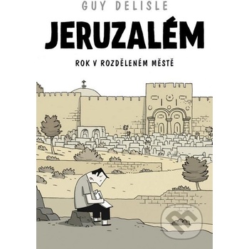 Jeruzalém - Guy Delisle