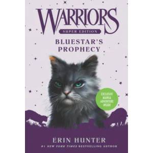 Warriors Super Edition: Bluestar's Prophecy (2010)