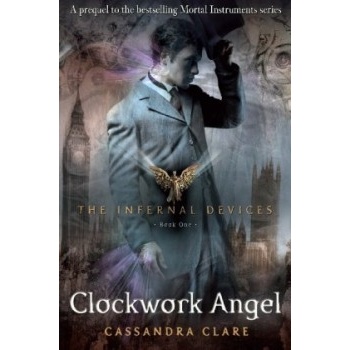 Clockwork Angel - Cassandra Clare