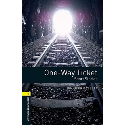 One-Way Ticket - Short Stories - Jennifer Bassett