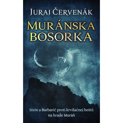 Muránska bosorka - Juraj Červenák