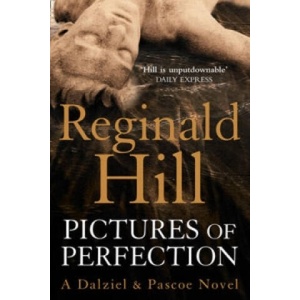 Pictures of Perfection | Reginald Hill (ISBN: 9780007313143)