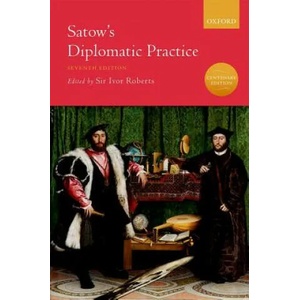 Satow's Diplomatic Practice | Ivor Roberts (ISBN: 9780198821953)