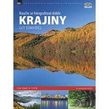 Guy Edwardes - NAUČTE SE FOTOGRAFOFAT DOBŘE KRAJINY