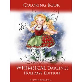 Coloring Book Whimsical Darlings Holidays Edition | Janna Prosvirina