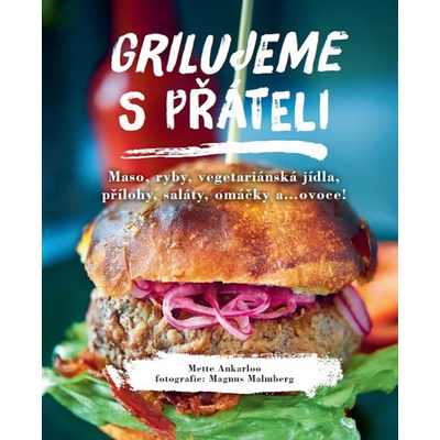Milujeme grilování - kuchařka