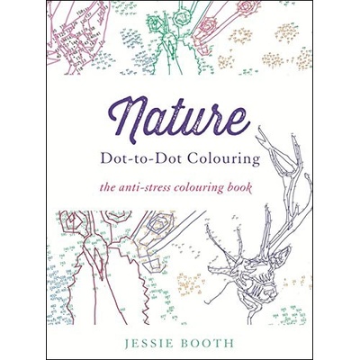 Nature: Dot to Dot Colouring - Jessie Booth