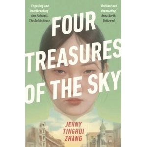 Four Treasures of the Sky | ZHANG, JENNY TINGHUI (ISBN: 9781405950169)
