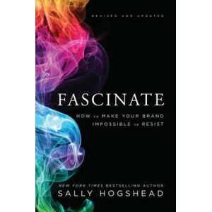 Fascinate, Revised and Updated | Sally Hogshead (ISBN: 9780062206480)