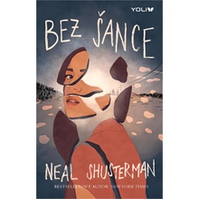 Bez šance - Shusterman Neal