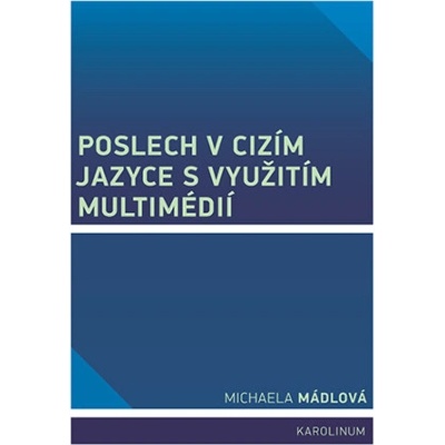 Poslech v cízím jazyce s vyžitím multimédií