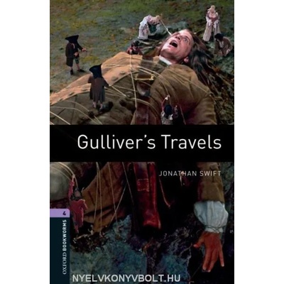 Oxford Bookworms Library: Level 4: : Gulliver's Travels | Jonathan Swift
