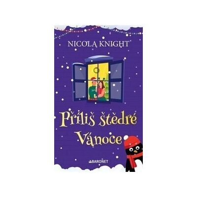 Příliš štědré Vánoce - Nicola Knight