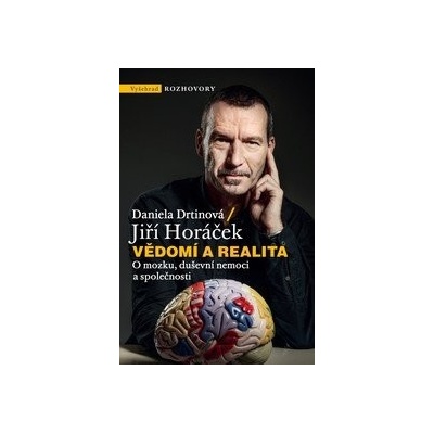 Vědomí a realita - Jiří Horáček