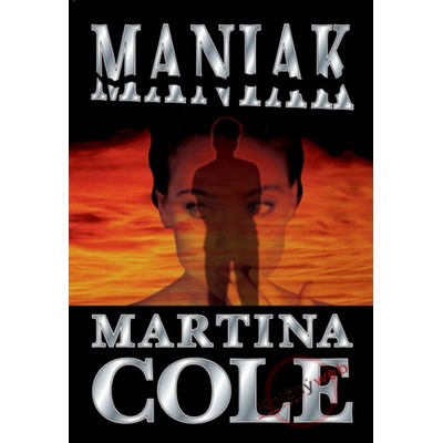 Maniak - Martina Cole