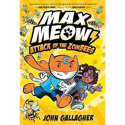 Random House Max Meow Book 5: Attack of the ZomBEES A Graphic Novel