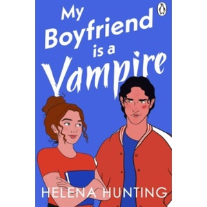 My Boyfriend Is A Vampire | Helena Hunting (ISBN: 9781405957793)