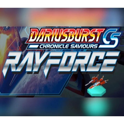 DARIUSBURST Chronicle Saviours - Ray Force
