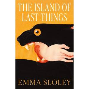 The Island of Last Things | Emma Sloley (ISBN: 9781923058606)