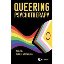 Queering Psychotherapy - Czyzselska Jane C.