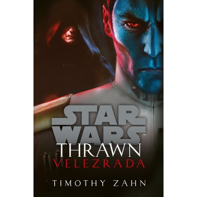 Star Wars: Thrawn - Velezrada - Timothy Zahn